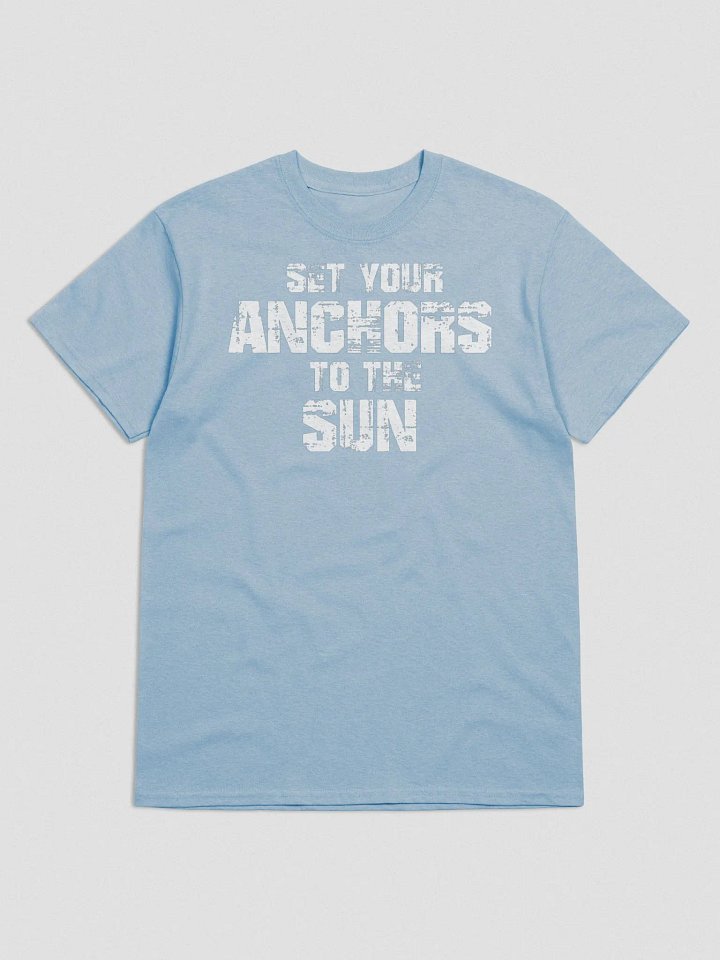 Set Your Anchors T-Shirt product image (1)