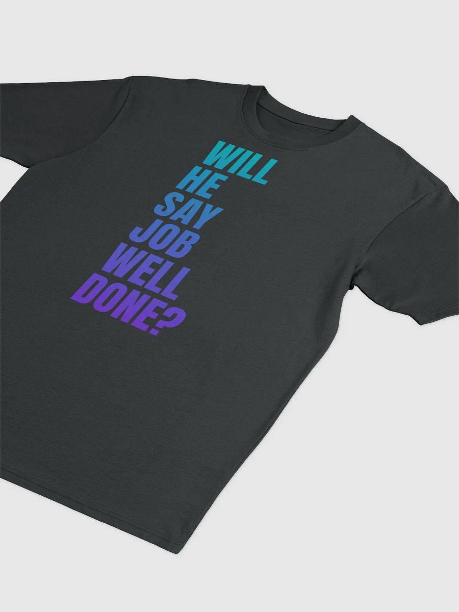 Job Well Done - Unisex Faith Tee product image (3)