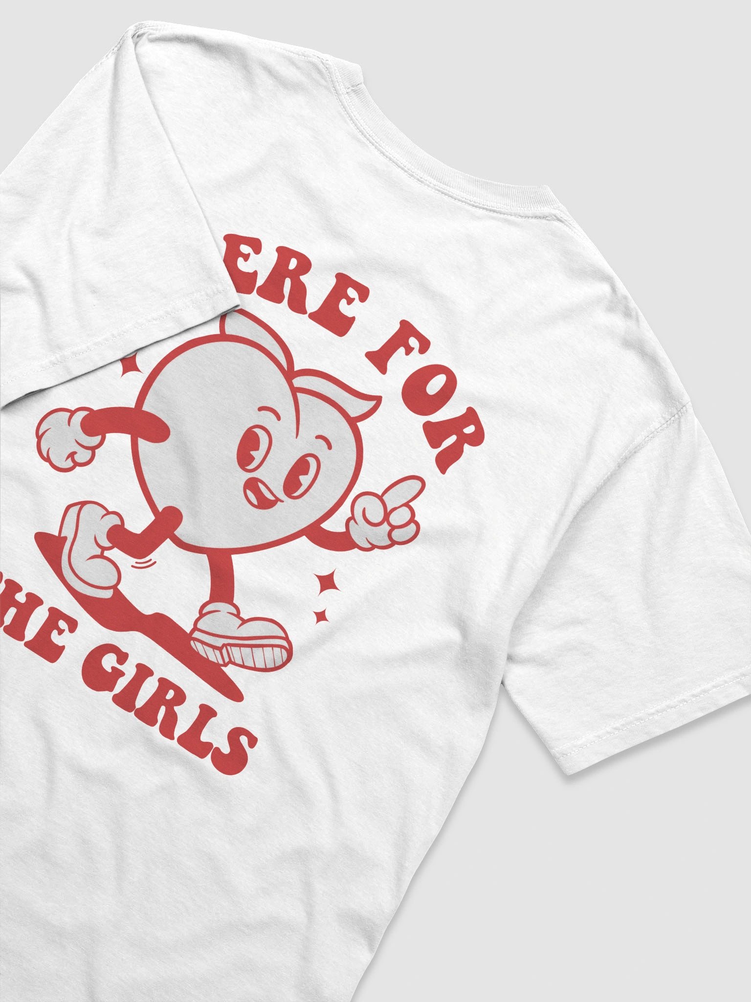 "Here For The Girls" T-Shirt product image (4)