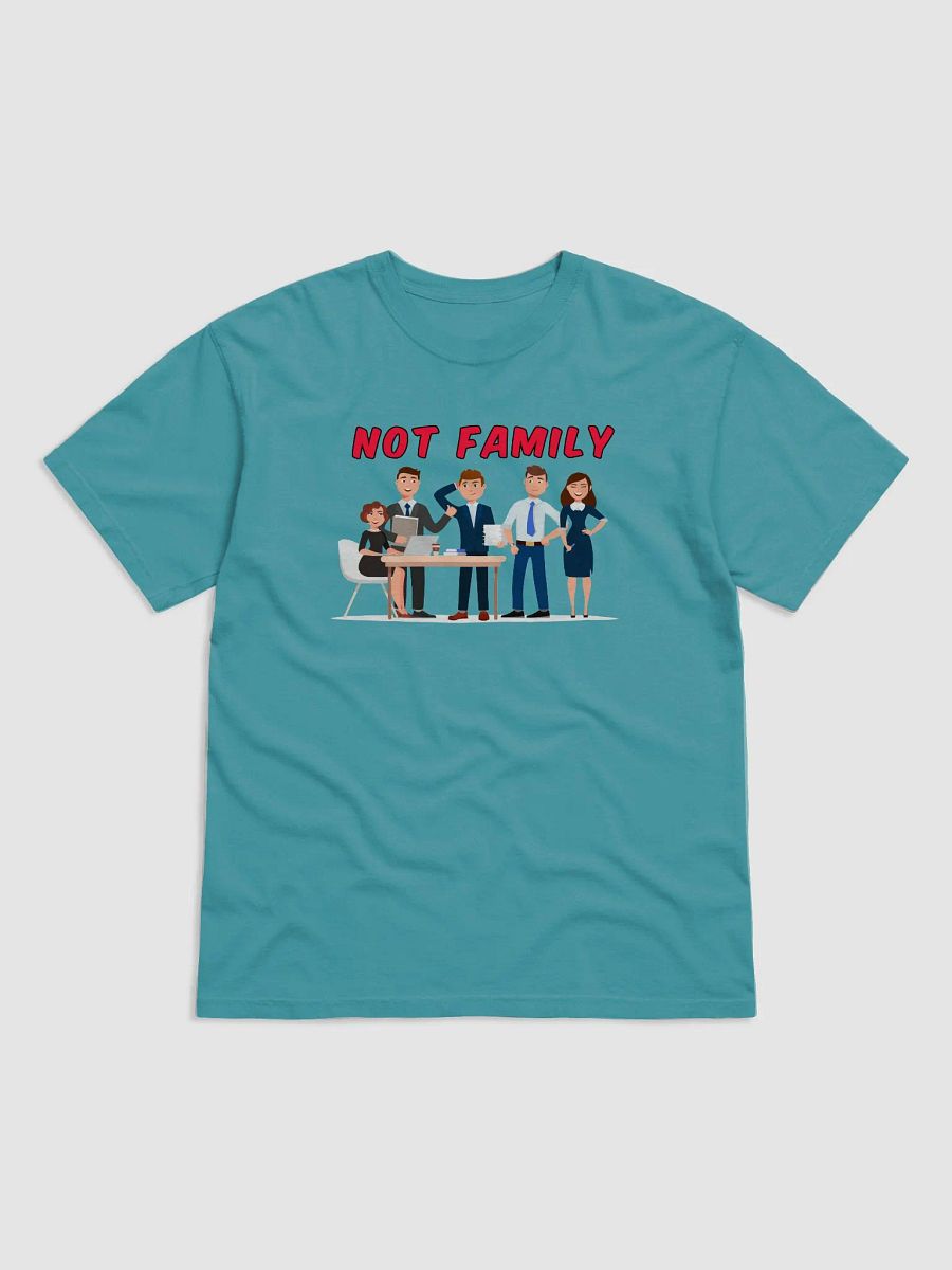 Not Family Tee product image (21)