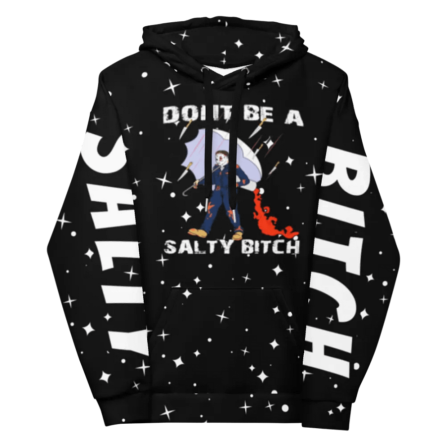 dont be a salty bitch hoodie product image (11)