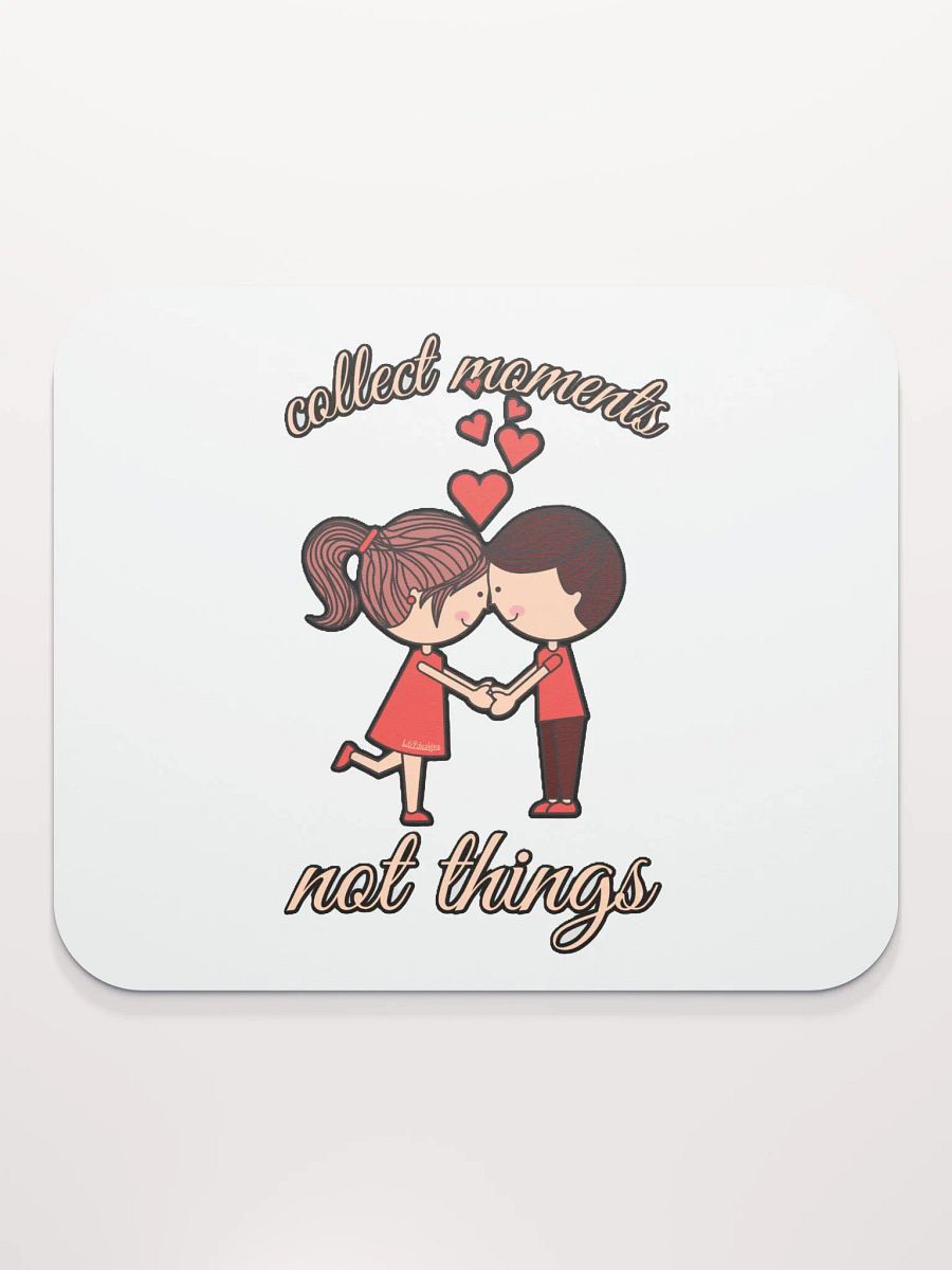COLLECT MOMENTS, NOT THINGS product image (2)