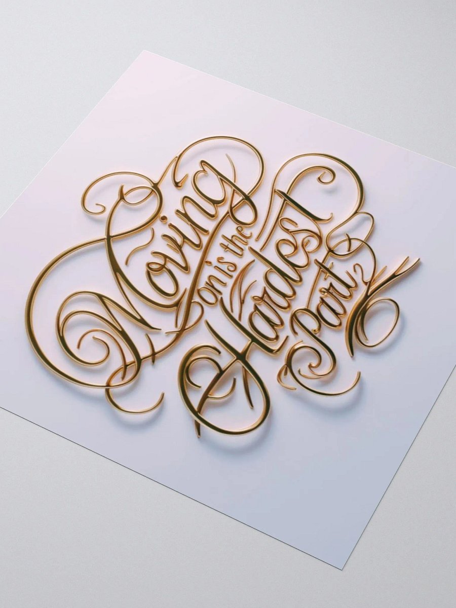 Positive Affirmation Stickers - Moving on is the hardest part product image (5)