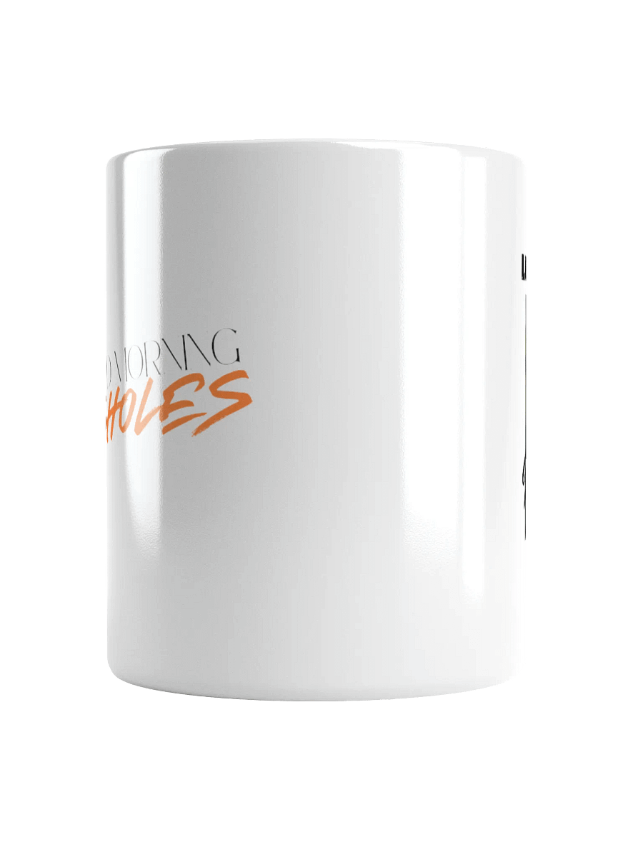 GOOD MORNING ASSHOLES product image (14)