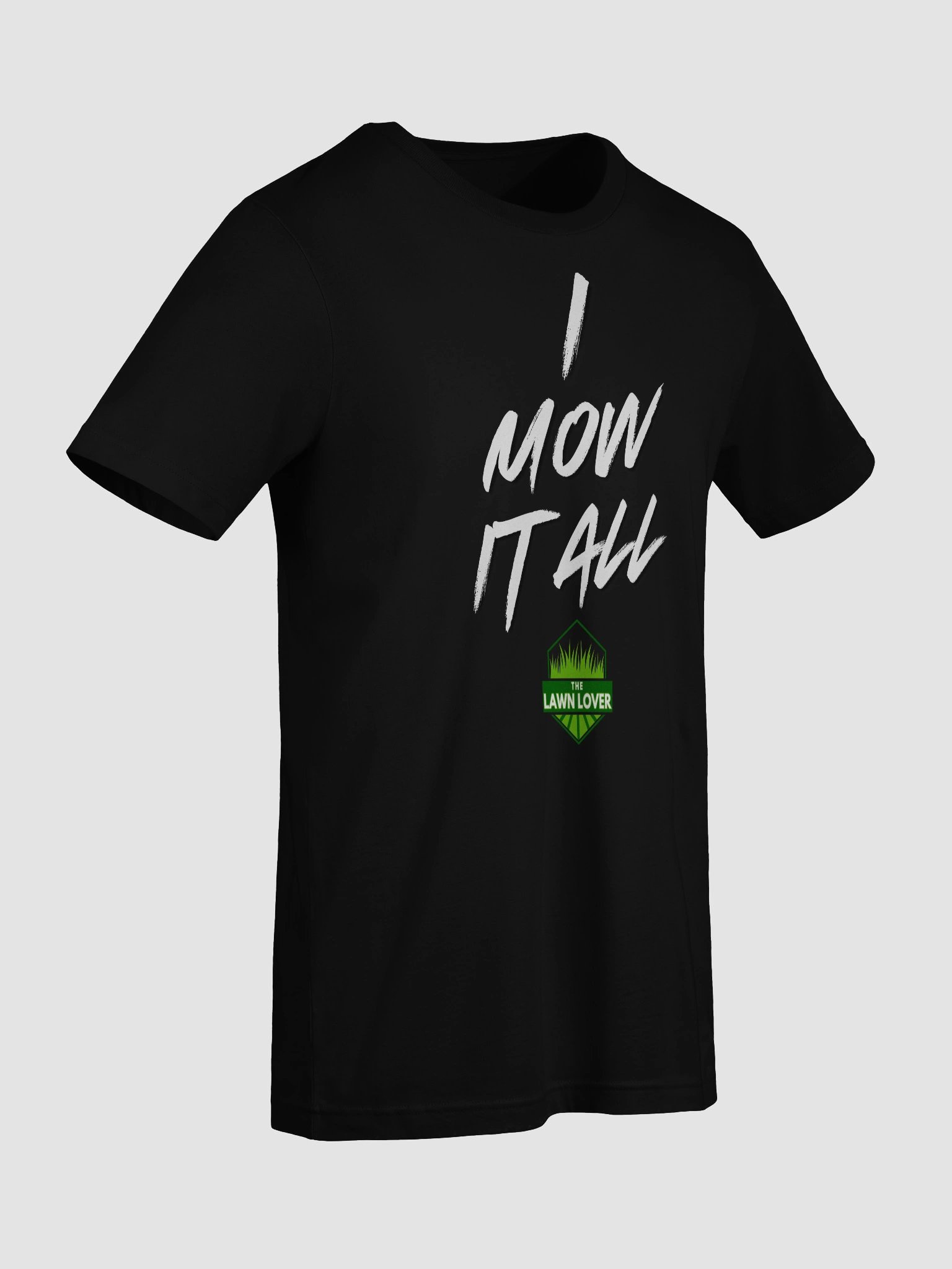 I Mow It All Tee product image (3)