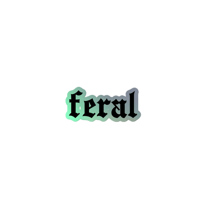 Holographic Feral Kiss-Cut Sticker Sheet product image (2)