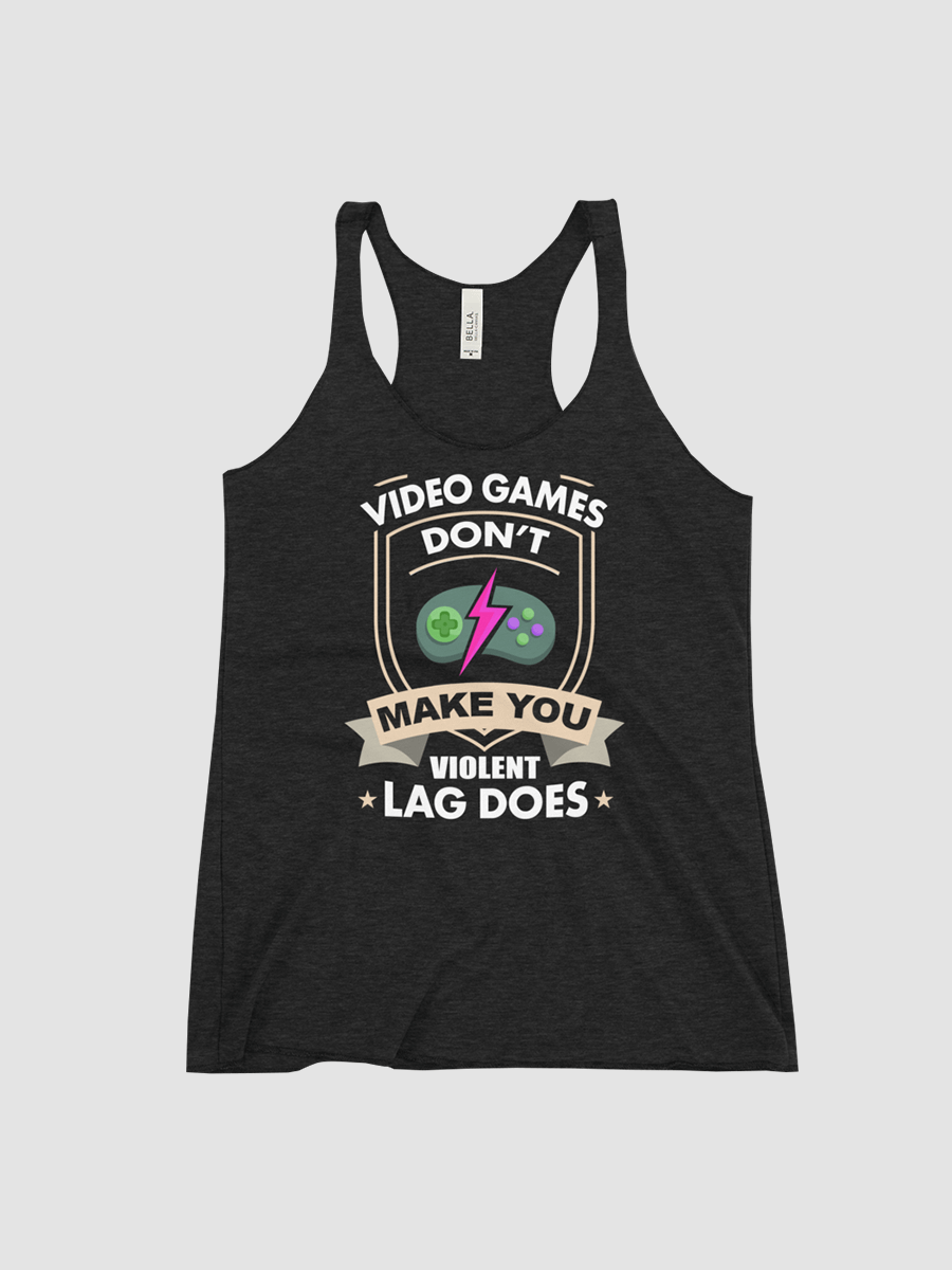 Video Games dont make You ~Bella and Canvas LadiesTriblend Racerback Tank product image (1)
