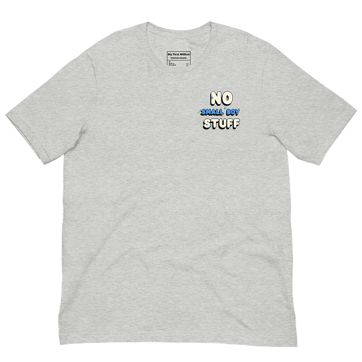 No Small Boy Stuff Minimalist T-Shirt product image (1)