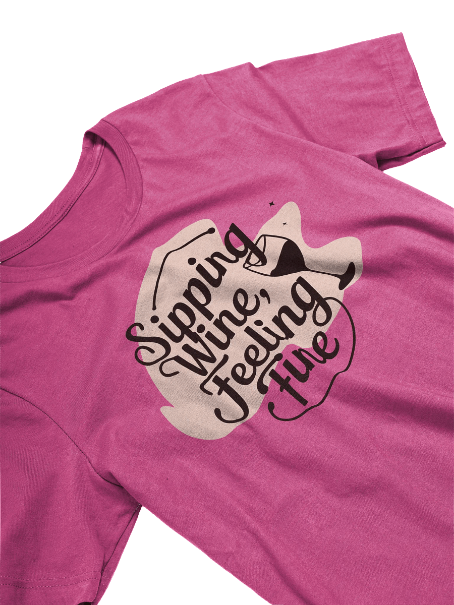 "Sipping Wine, Feeling Fine" T-Shirt – Funny Wine Quotes Shirt for Wine Lovers product image (5)