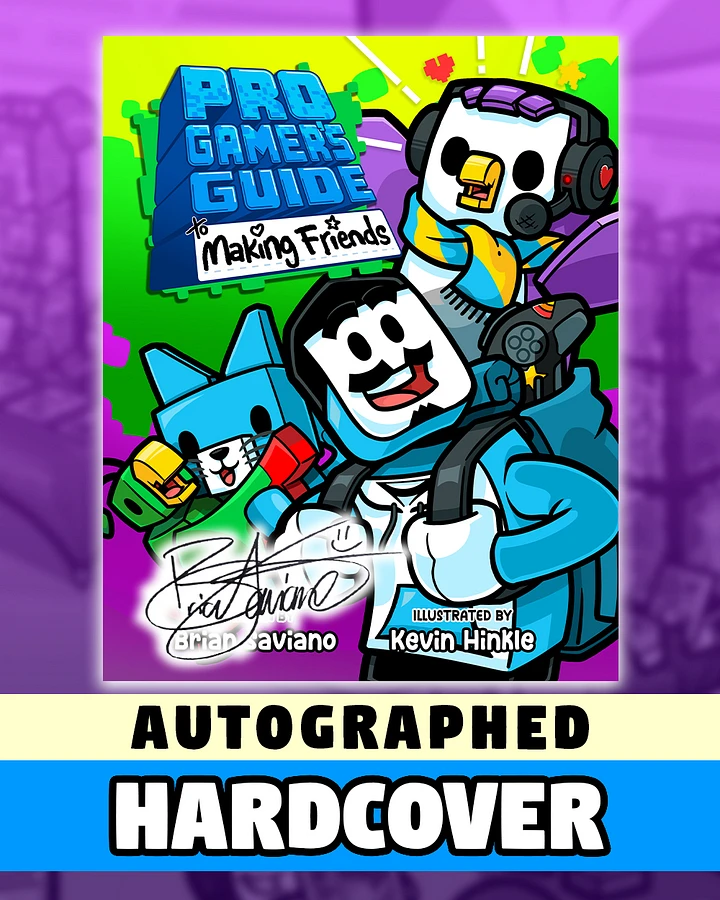 AUTOGRAPHED Pro Gamer's Guide to Making Friends Hardcover product image (1)