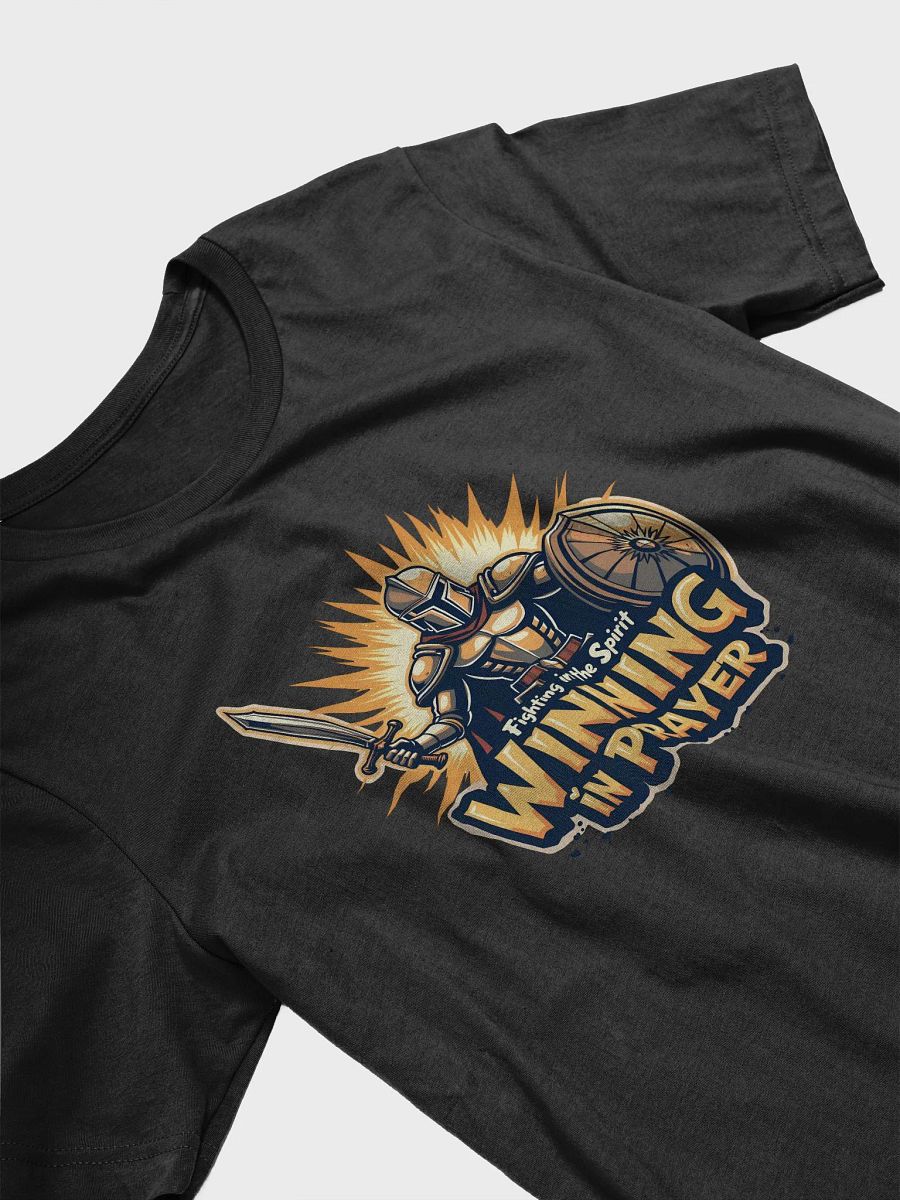 Winning in Prayer: Fighting in the Spirit T-Shirt product image (16)