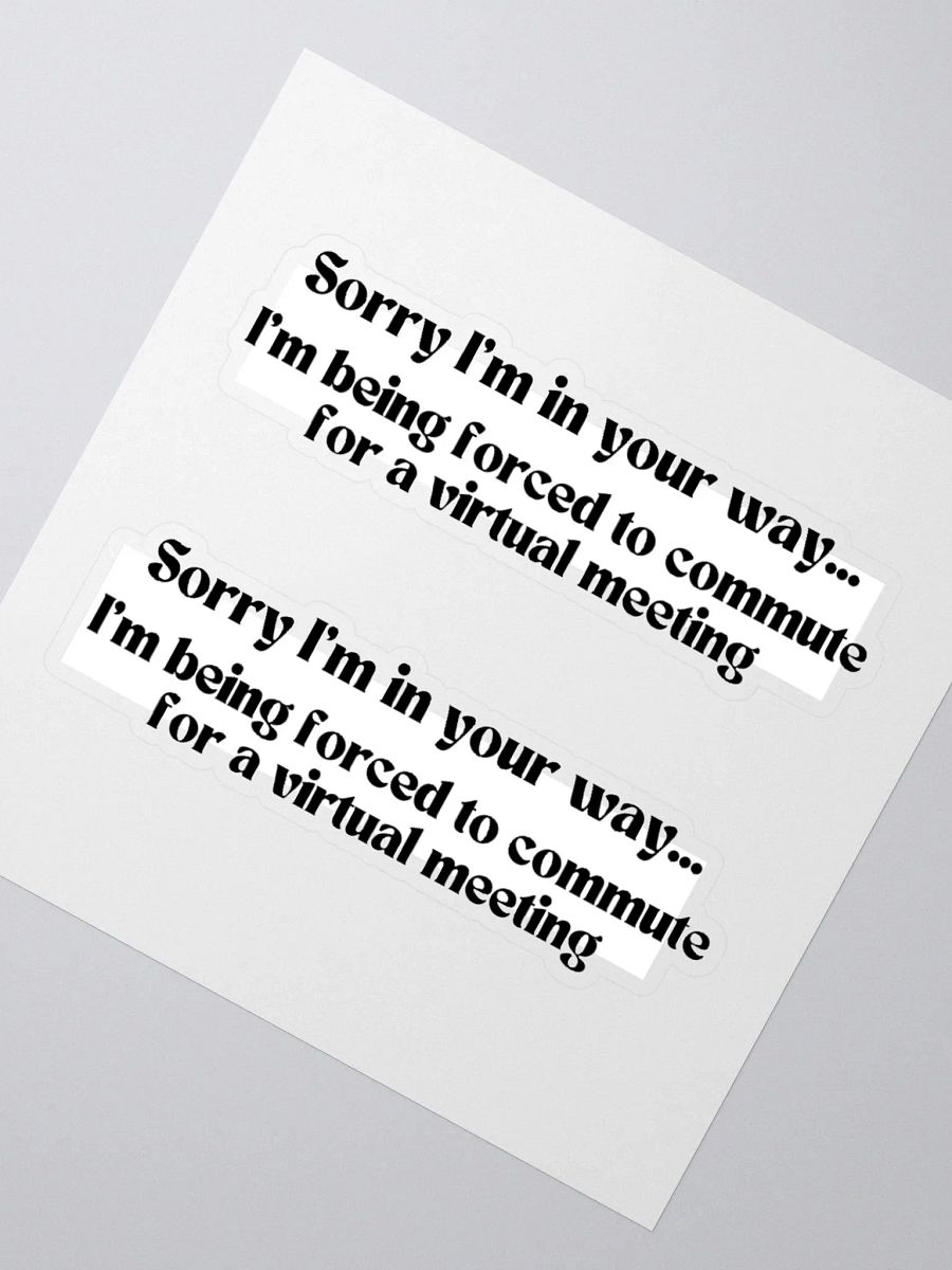 2 Stickers- Sorry I'm Commuting product image (5)