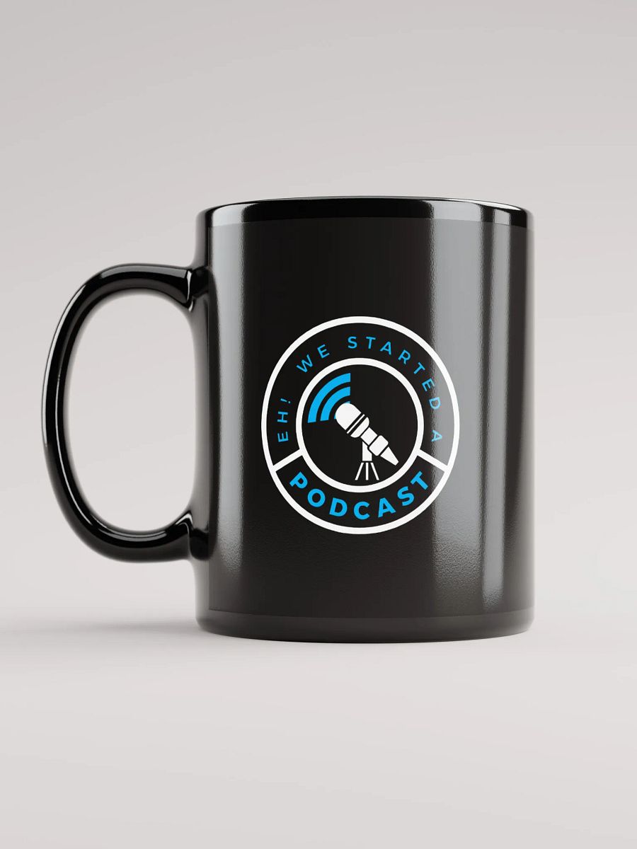Eh! We Started a Podcast Mug product image (6)