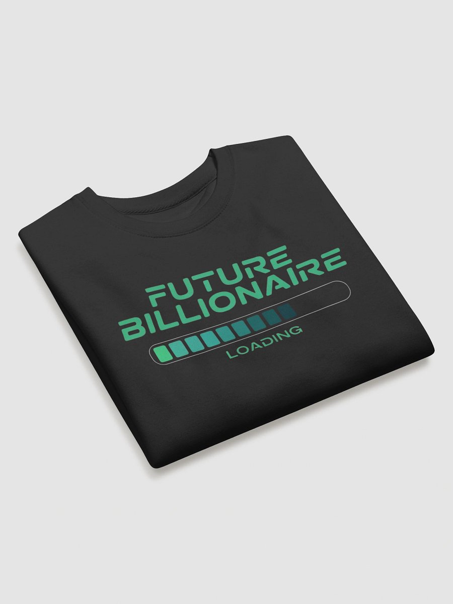 Future Billionaire Progress Sweatshirt product image (3)