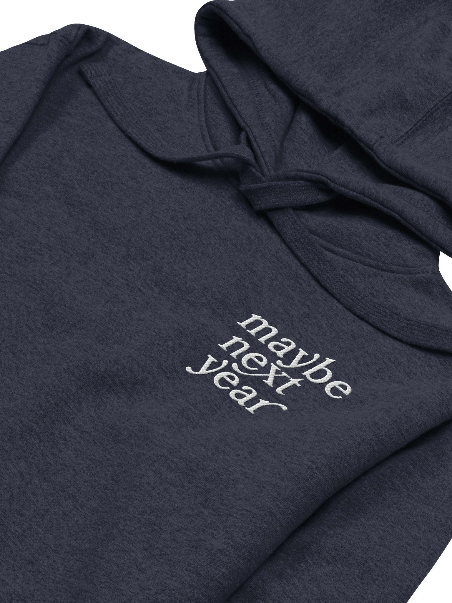 Maybe Next Year Script Home Hoodie product image (5)