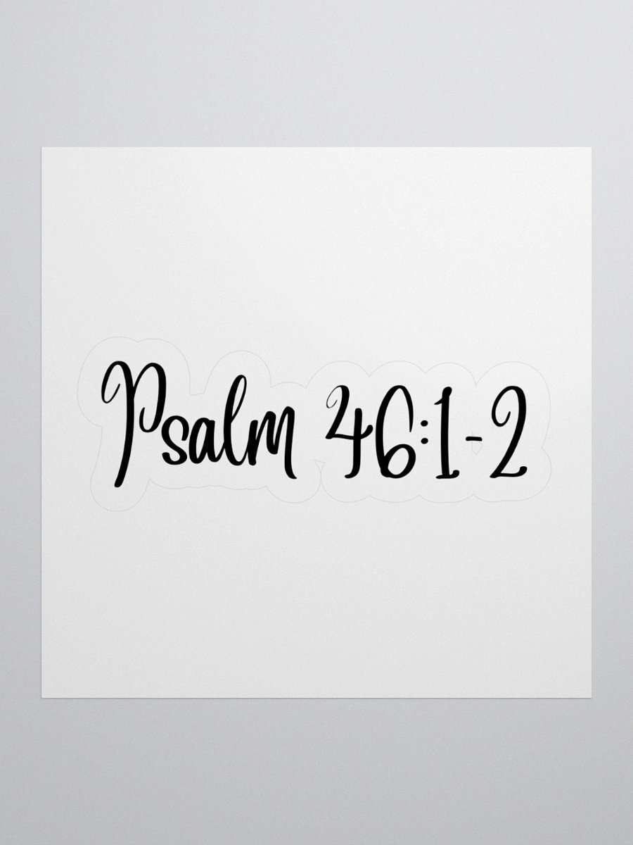 Psalm 46:1-2 product image (2)