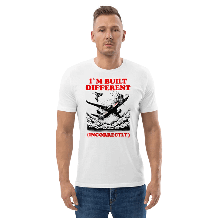 I`M BUILT DIFFERENT INCORRECTLY 737 MAX FUNNY SHIRT product image (2)