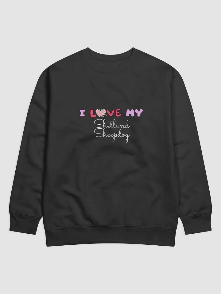 Love Paw Shetland Sheepdog Premium Sweatshirt product image (1)