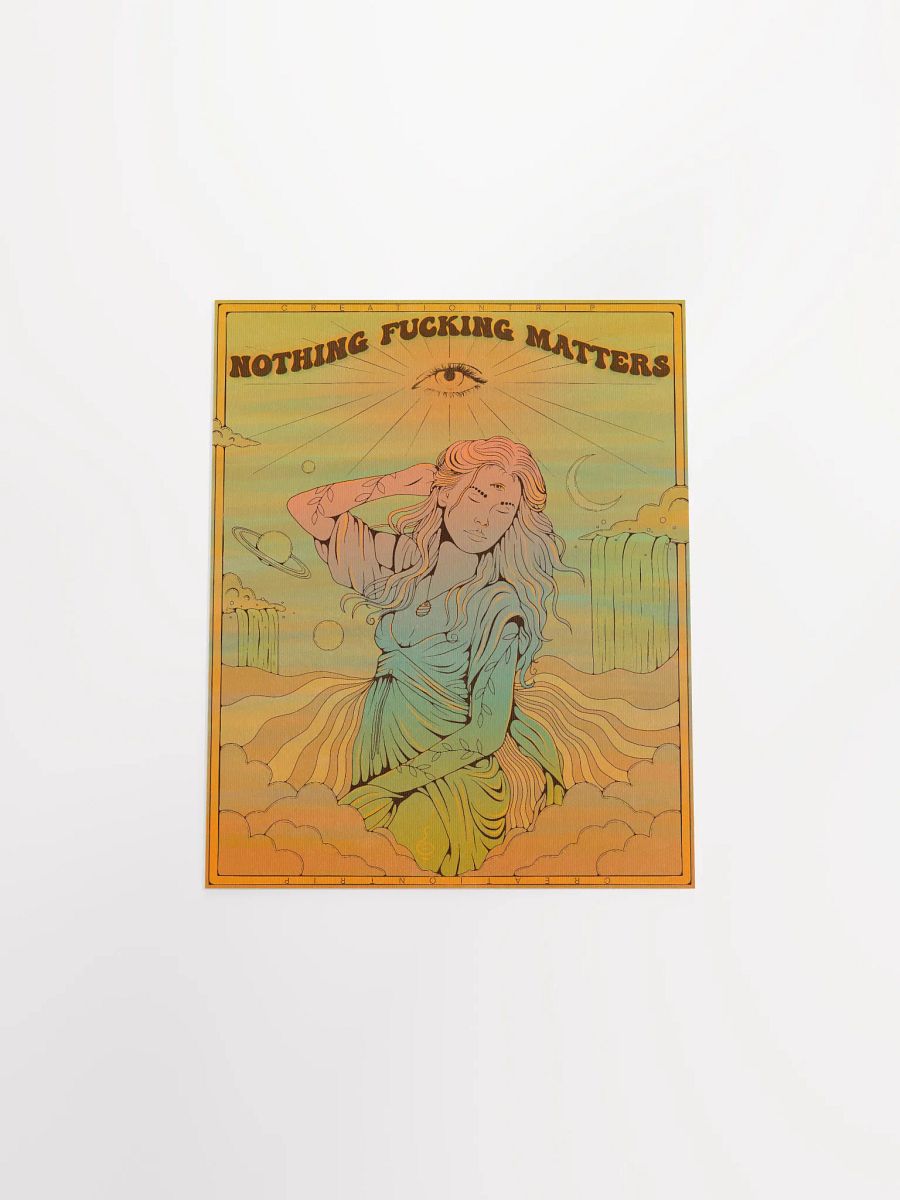 Matte Poster - Nothing Matters product image (8)