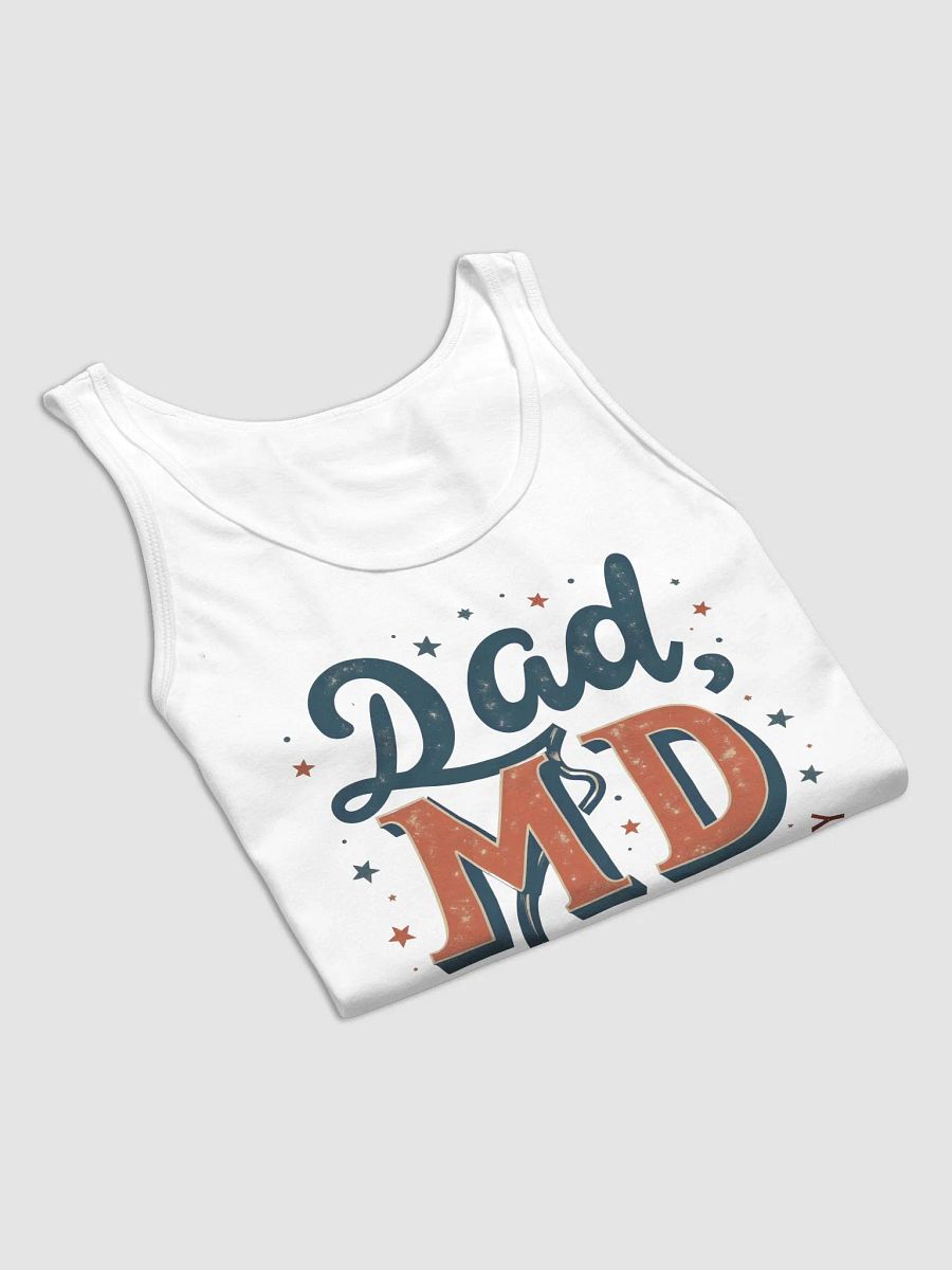 Dad, MD Making Miracles Daily Tank product image (36)