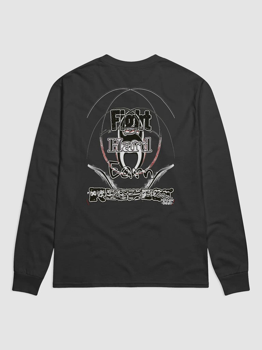 Fight Hard Earn Respect - Long Sleeve Shirt product image (2)