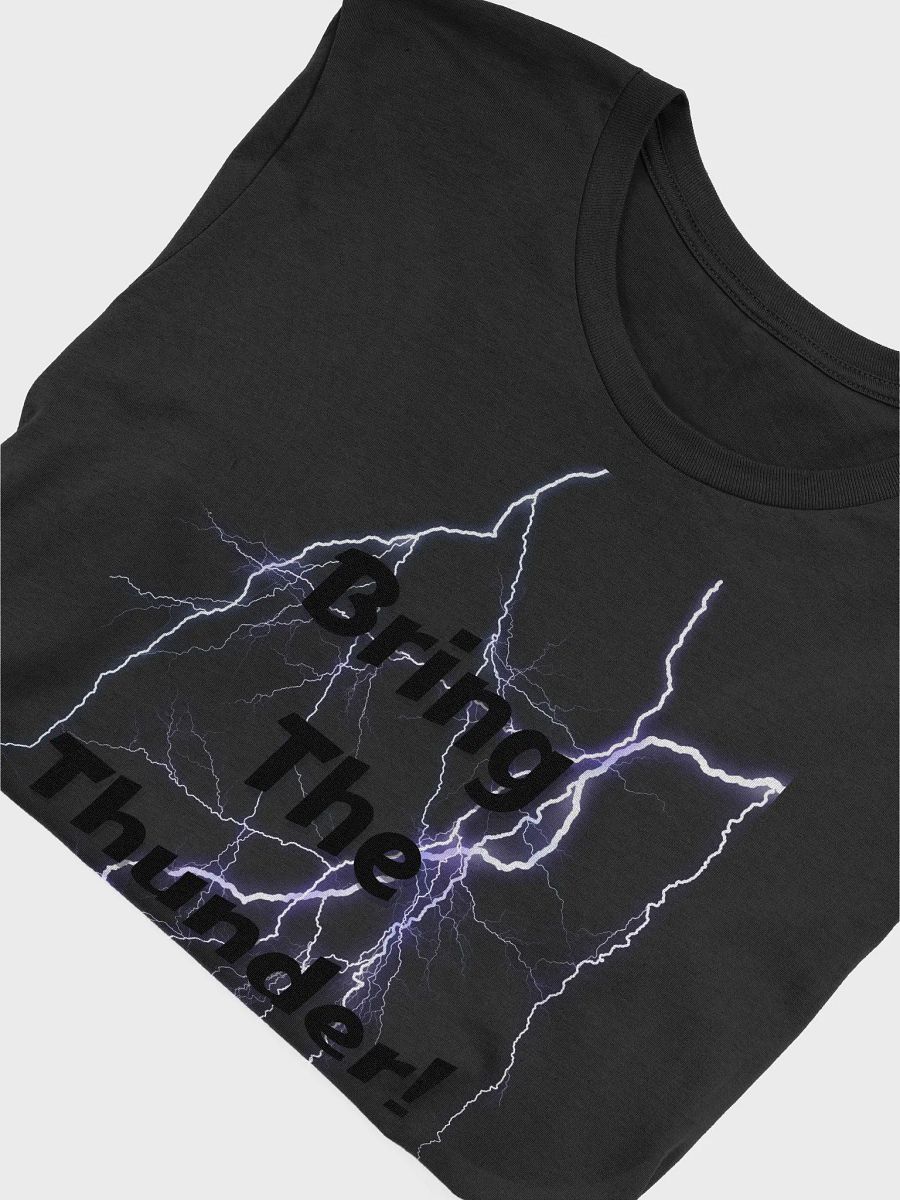 Bring The Thunder T-shirt product image (28)