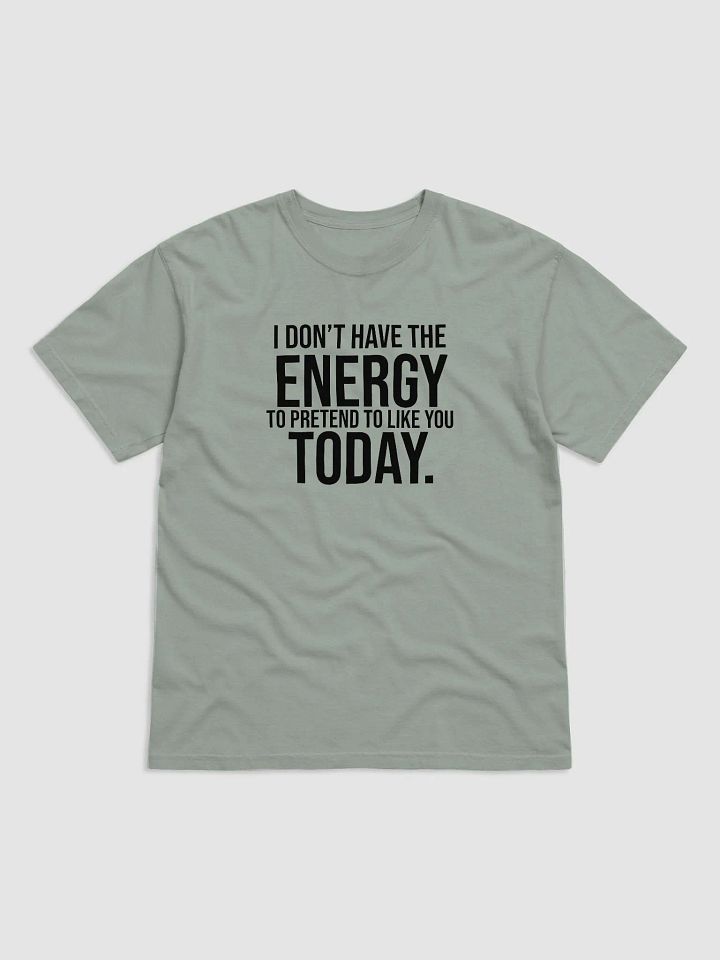 I Don't Have The Energy product image (9)