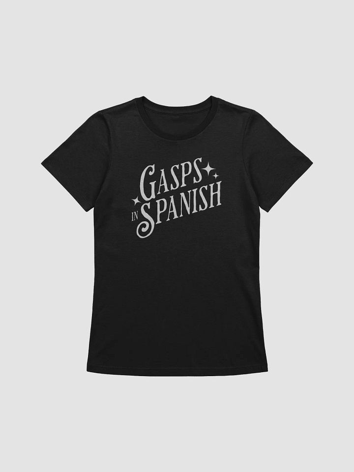 Gasps in Spanish Camiseta de Mujer product image (1)