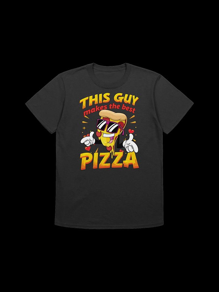 Food Lover-This Guy Makes the Best Pizza-Funny Pizza T-Shirt product image (3)