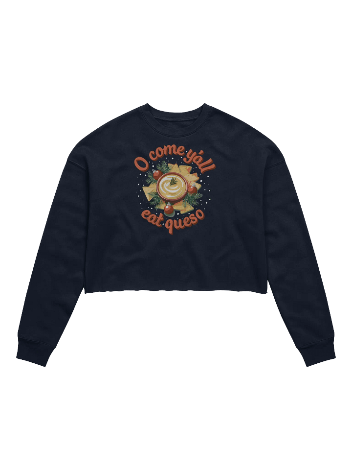 O Come Y'all Eat Queso Distressed Cutoff Fleece Sweatshirt product image (1)