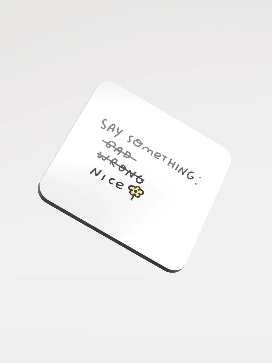 Say Something Nice Cork Coaster product image (1)