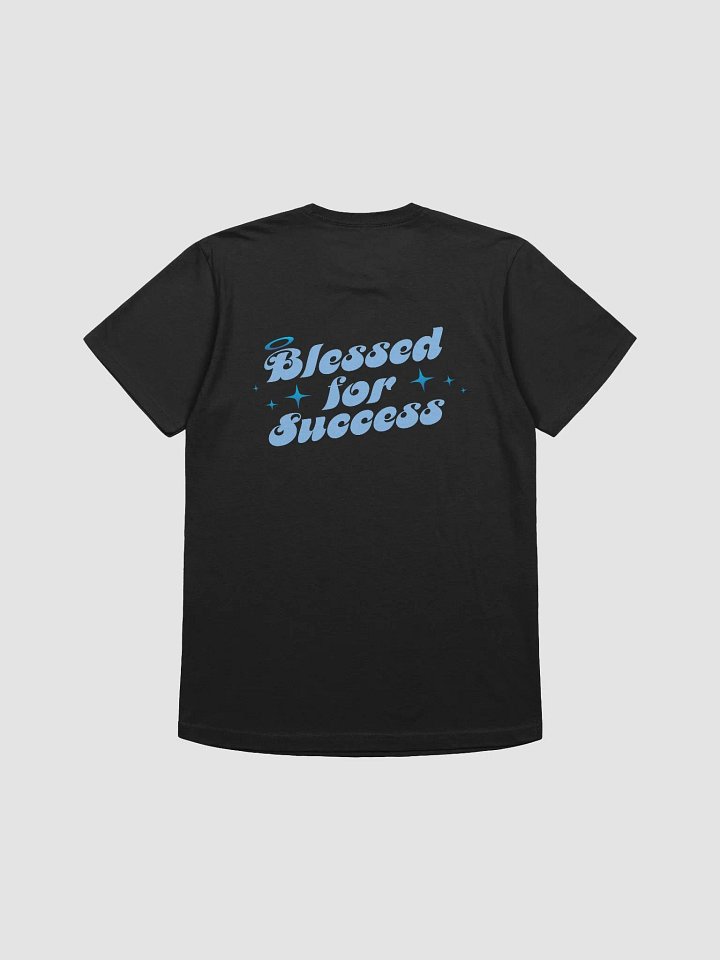 Blessed for Success Tee product image (2)