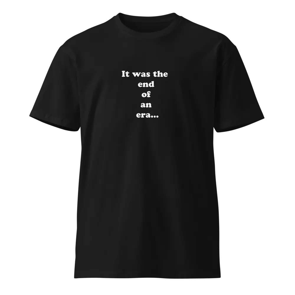 End of an Era Tee product image (7)