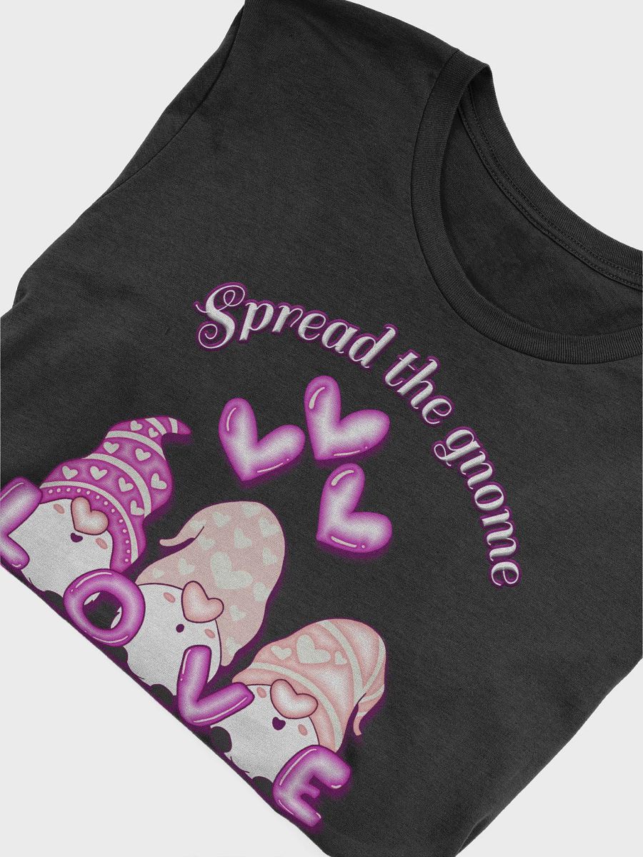 Spread the Gnome Love Around T-Shirt product image (4)