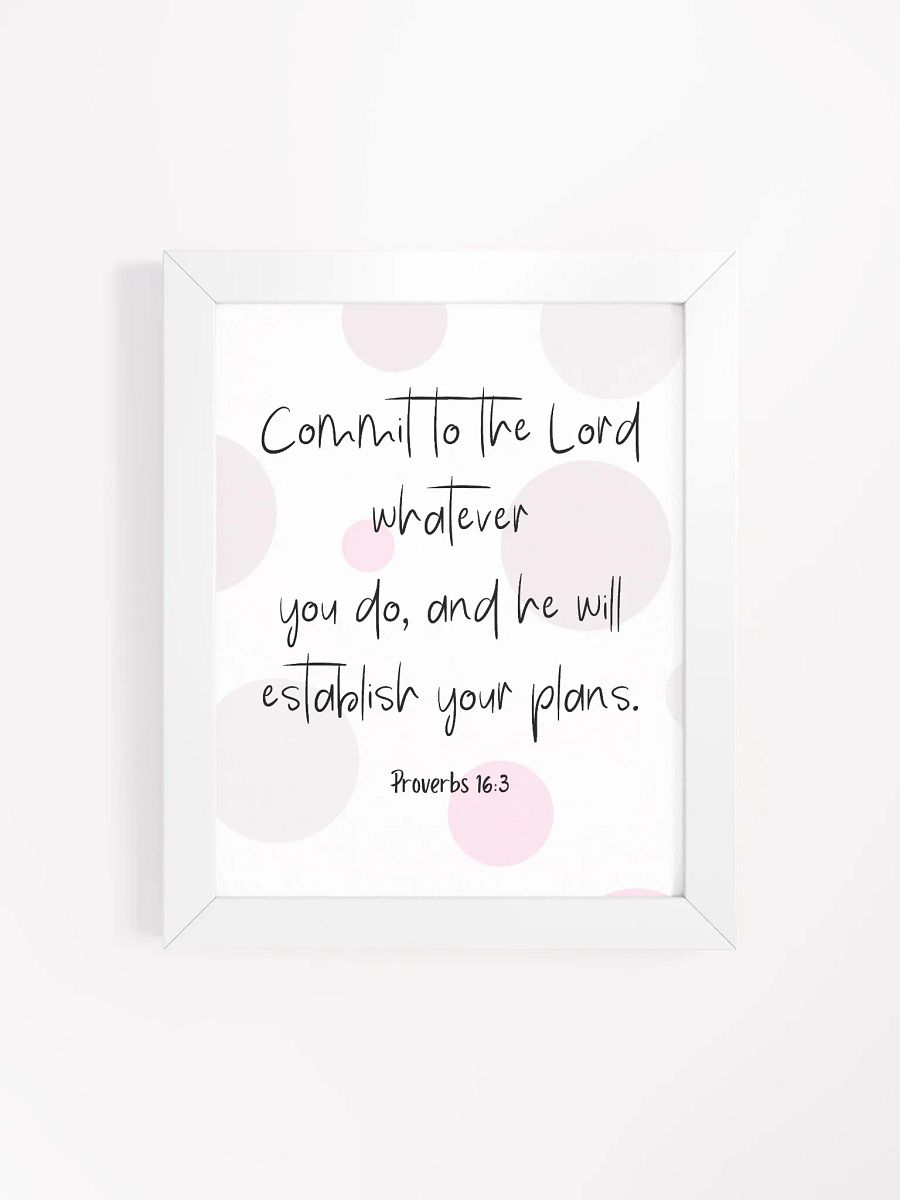 Proverbs 16:3 Commit to the Lord whatever you do product image (5)