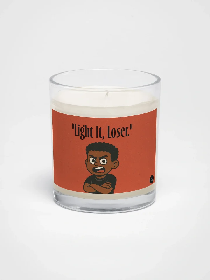 'Light It, Loser' Soy Candle product image (1)