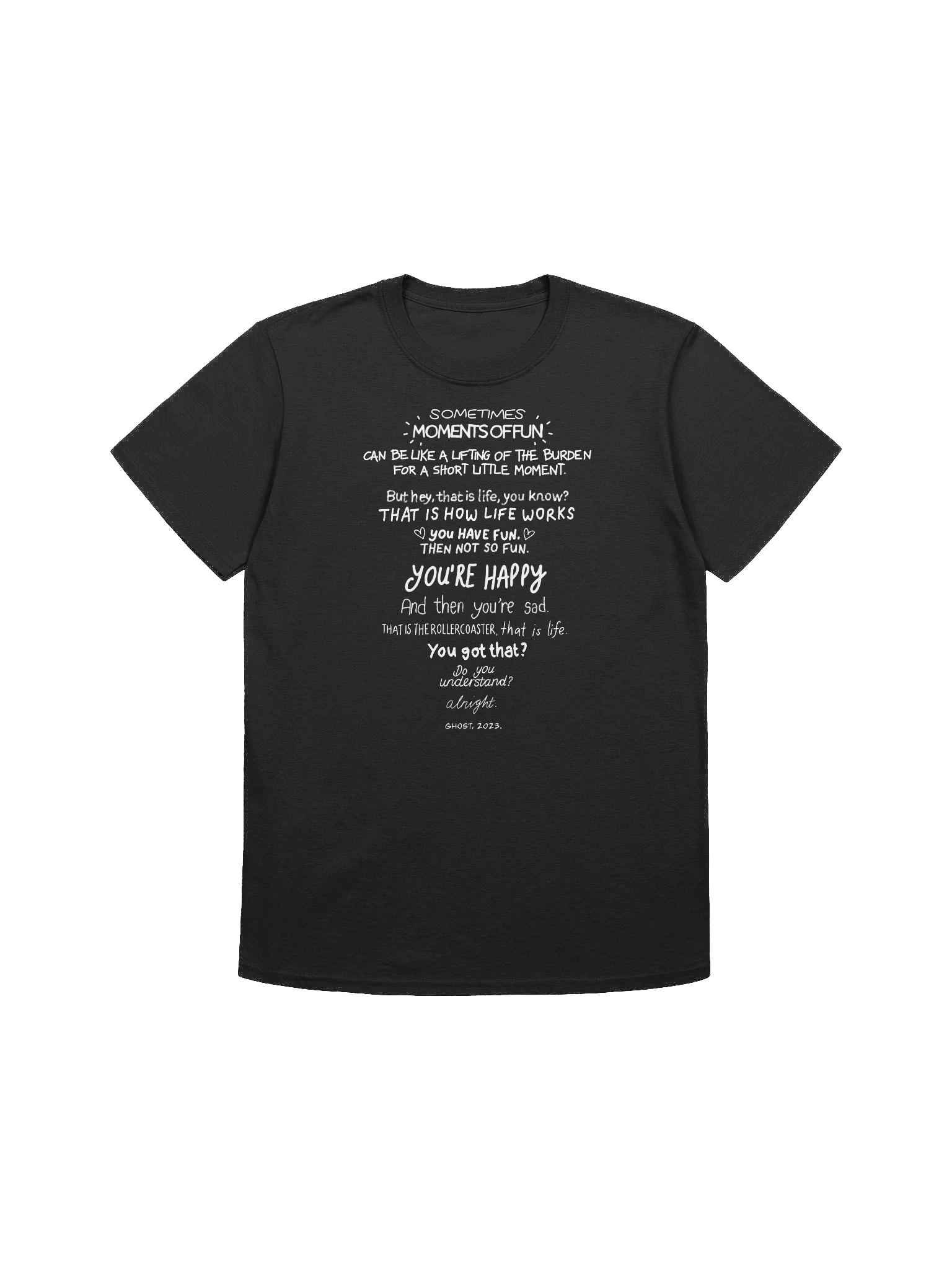"If You Have Ghosts" Speech Tee product image (3)