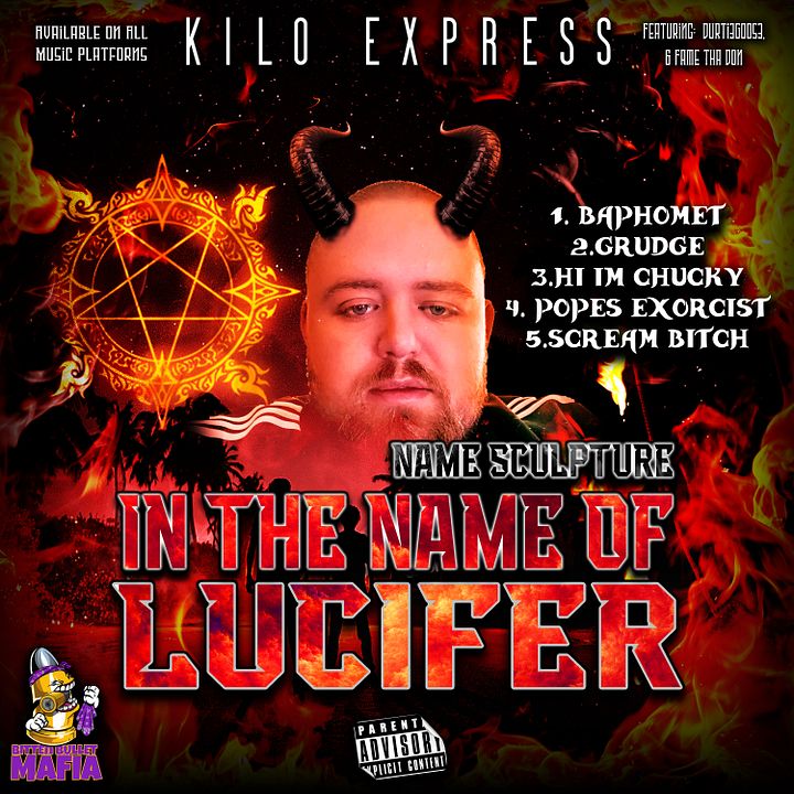 Kilo Express - Name Sculpture (In The Name Of Lucifer) product image (1)