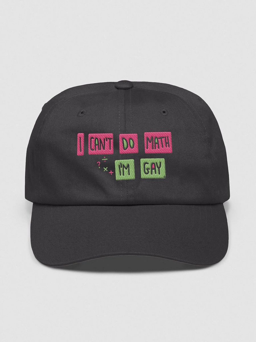 I can't do math I'm gay - dad hat product image (2)