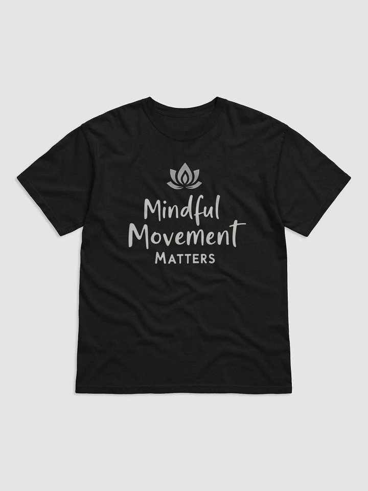 Mindful Movement Matters: Empower Your Journey with Our Inspirational Yoga T-Shirt - A Symbol of Inner Peace and Mindfulness in Every Breath product image (1)
