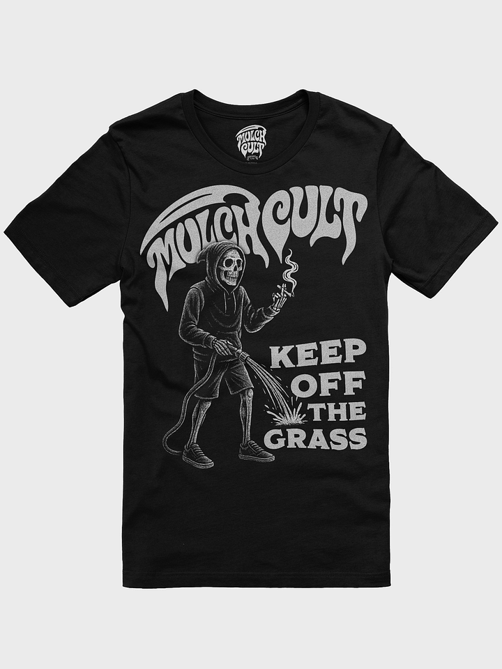 Mulch Cult Keep Off the Grass T-Shirt product image (1)