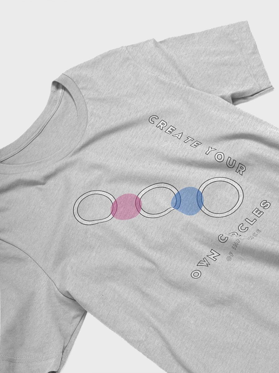 Create Your Own Circles of Influence T-shirt product image (15)