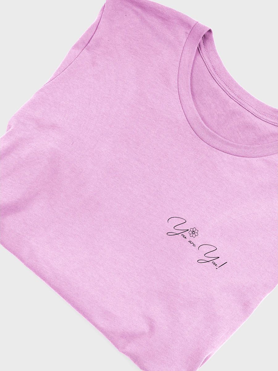 You are You! T-Shirt product image (40)
