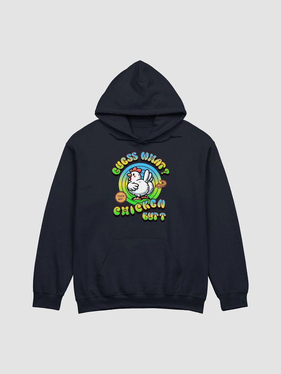 Guess What Chicken Butt Hoodie product image (14)