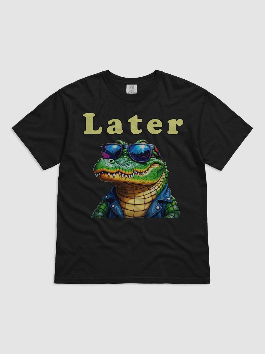 Later Gator T=Shirt product image (1)