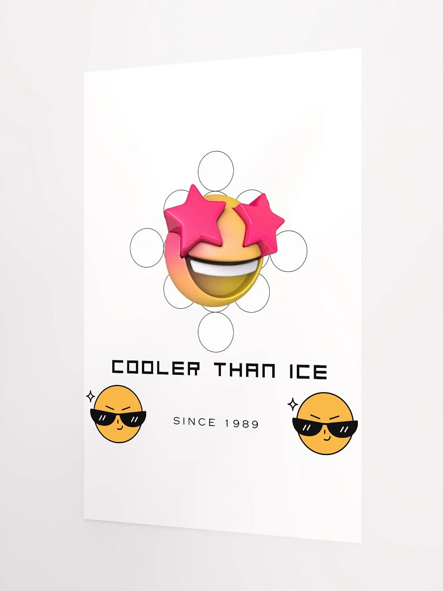 Cooler Than Ice Enhanced Matte Paper Poster (in) product image (3)