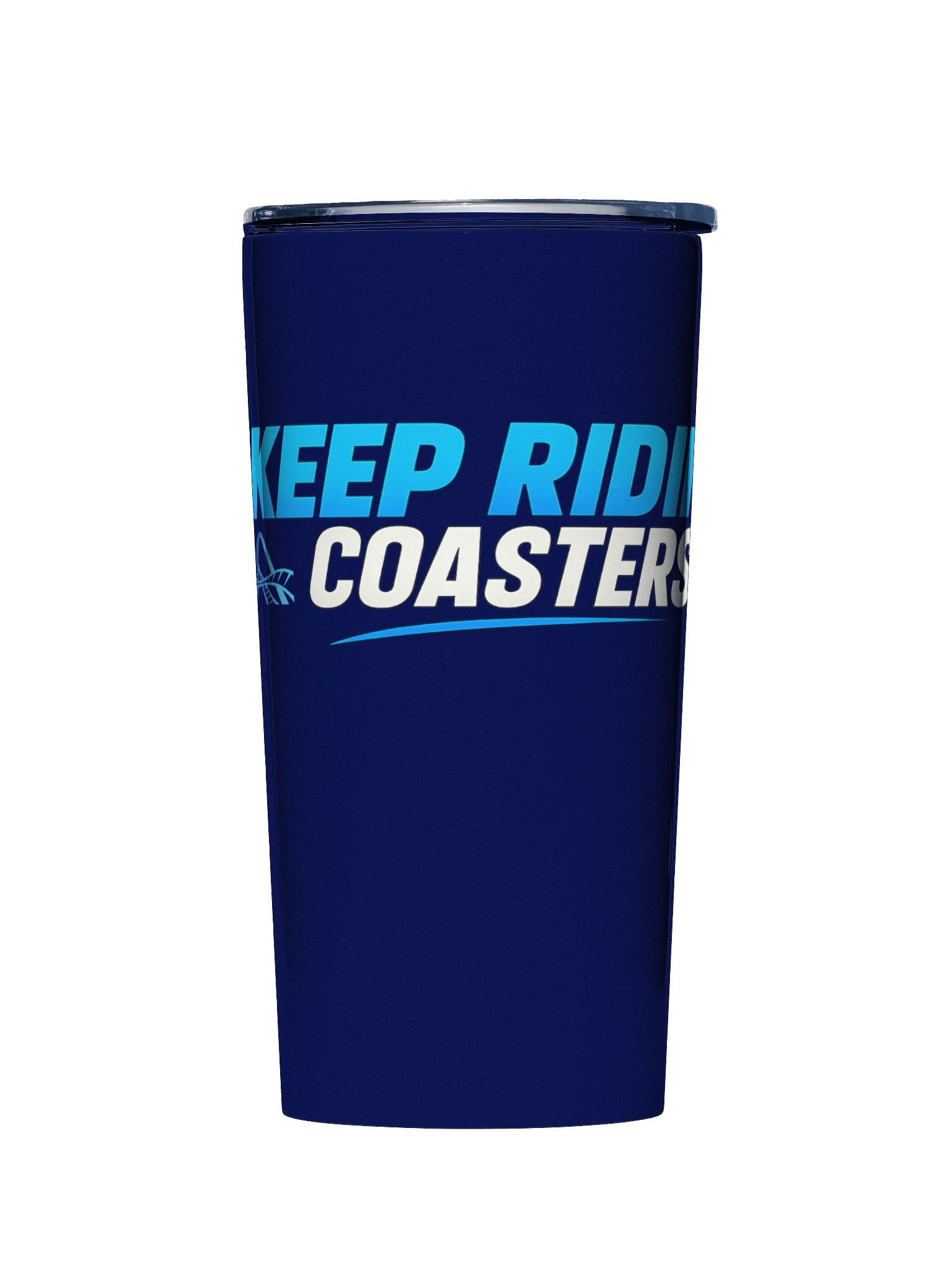 Keep Ridin' Coasters Tumbler product image (1)