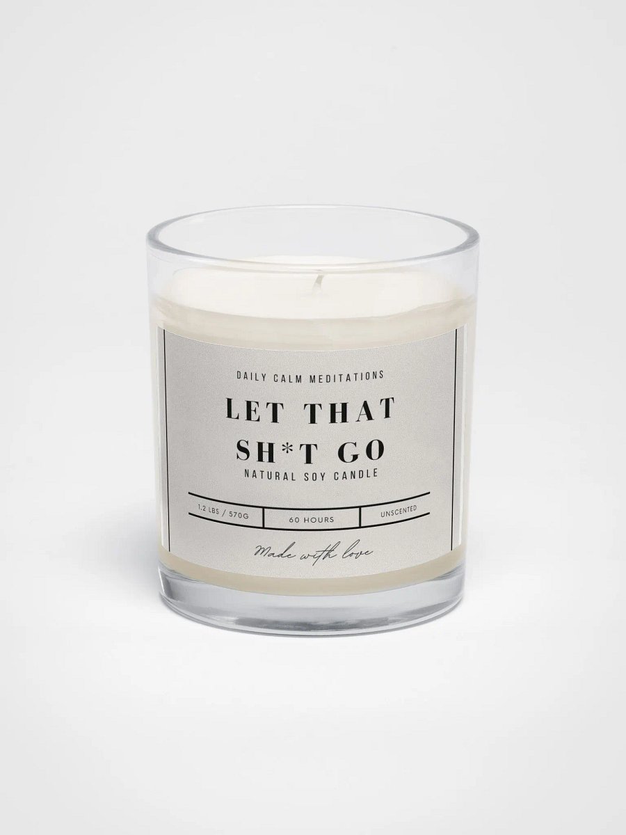 Let That Sh*t Go: Natural Soy Candle product image (1)