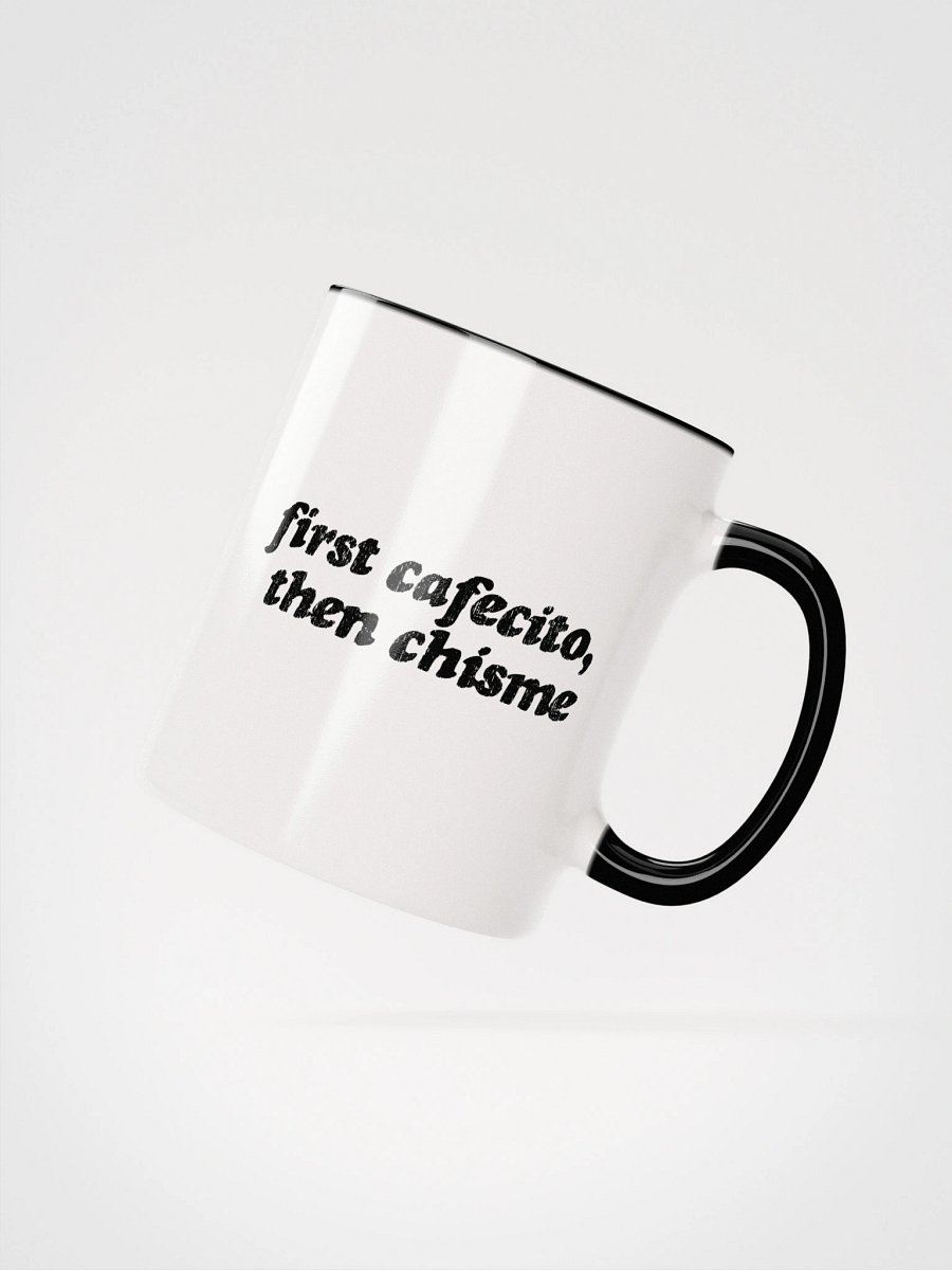 first cefecito, then chisme Ceramic Mug product image (7)