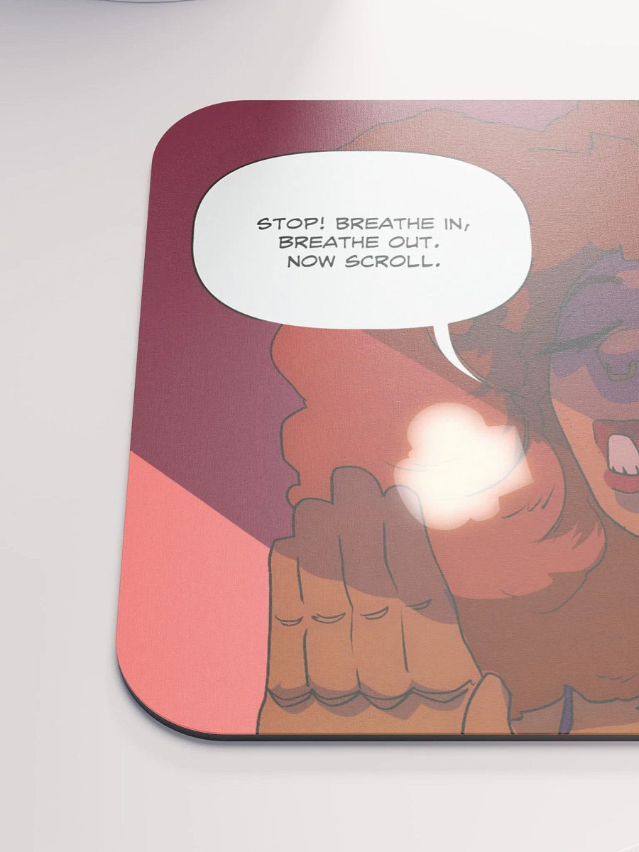 Breathe In, Breathe Out, Now Scroll Mouse Pad product image (6)